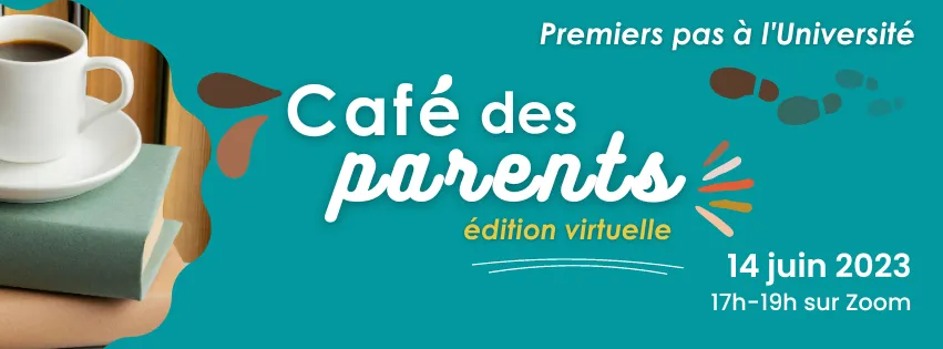 Webinaire Café des parents - premiers pas à l'université
