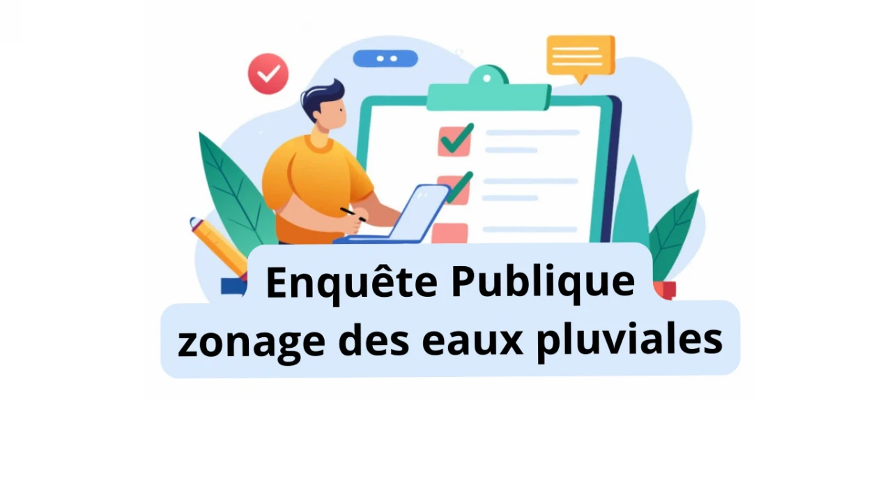 Enquête Publique - Zonage des eaux pluviales