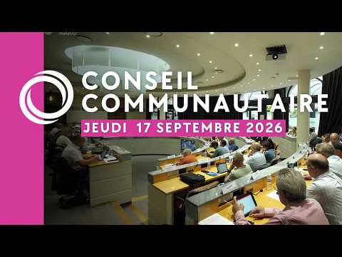 Conseil Communautaire - 17 septembre 2026 [Retransmission]