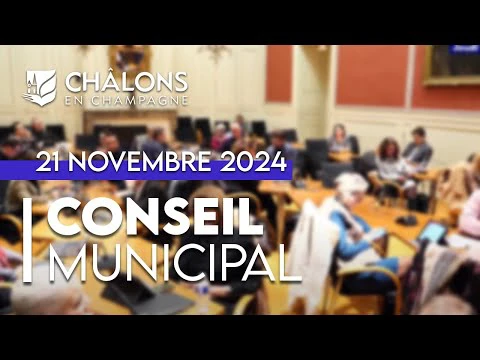 Conseil Municipal en direct - 21 novembre 2024 [Rediffusion]