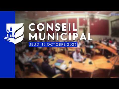 Conseil Municipal en direct [Rediffusion] - 15 octobre