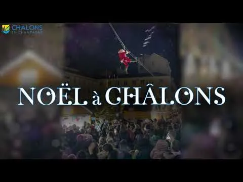 Noël à Châlons - Les temps forts !