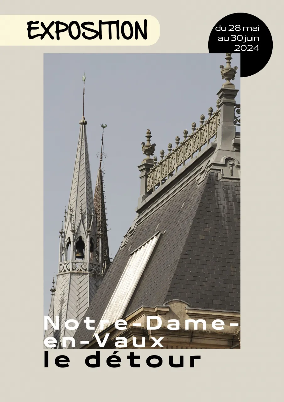 Exposition : Notre-Dame-en-Vaux le Détour
