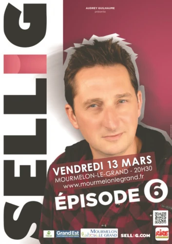 Spectacle : Sellig « Épisode 6 »